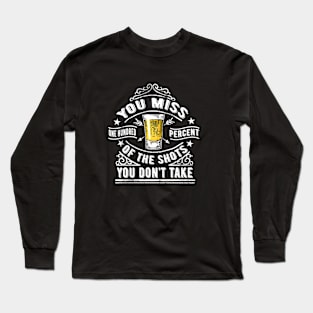 Miss All The Shots Long Sleeve T-Shirt